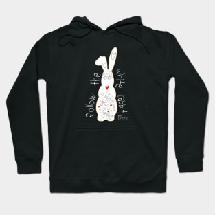 Follow the white rabbit...go vegan! Hoodie